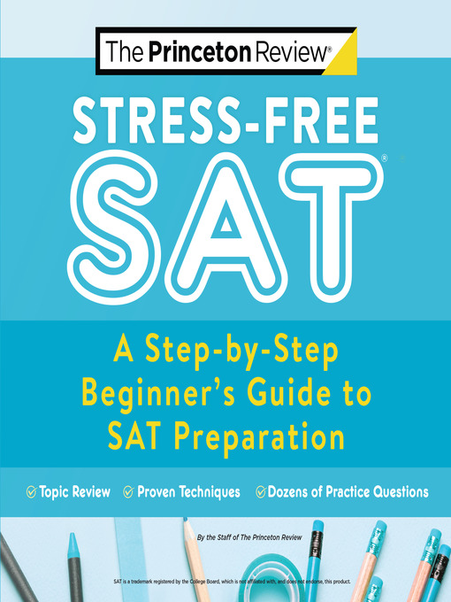 Title details for Stress-Free SAT by The Princeton Review - Wait list